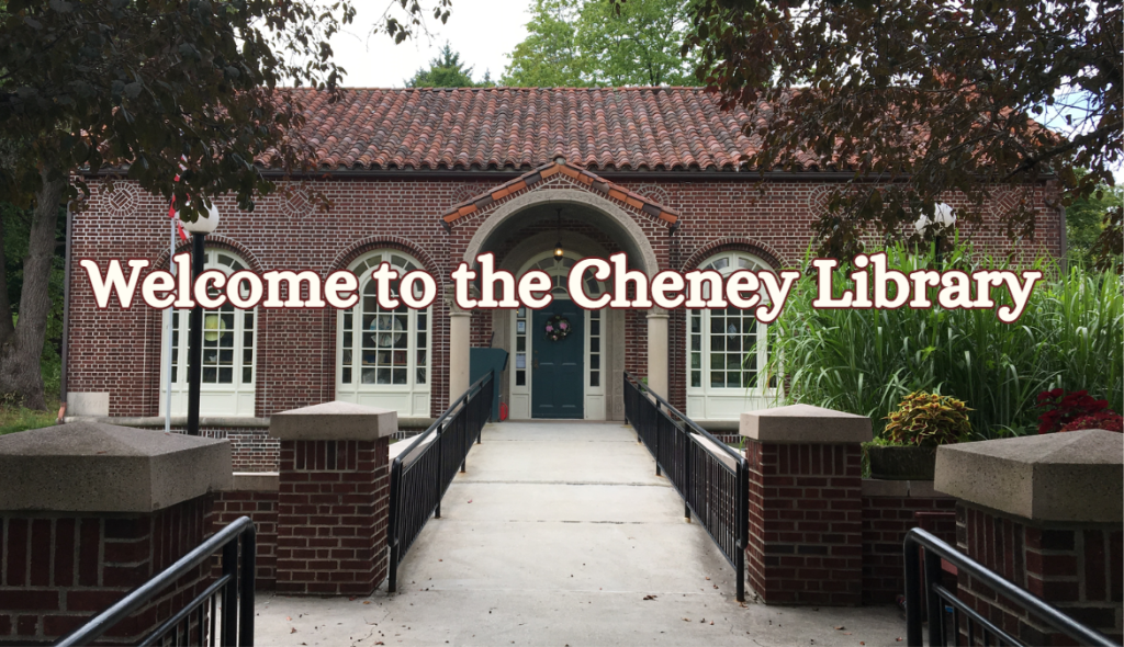 An image of Cheney Library with overlaid text, "Welcome to Cheney Library"
